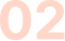 02
